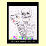 Life is a Masquerade Skeleton Postcard postcards
