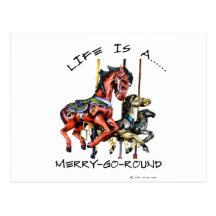 Life Is A Merry-Go-Round Postcard