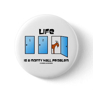 Life Is A Monty Hall Problem (Three Doors) button