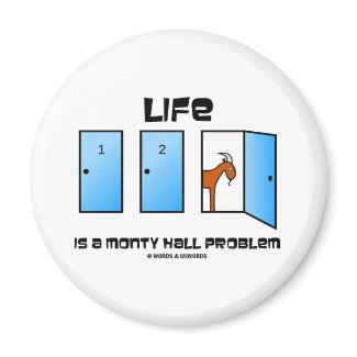 Life Is A Monty Hall Problem (Three Doors) magnet