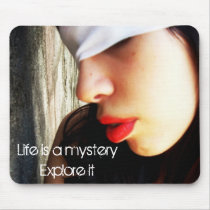 Life is a mystery Mousepad