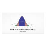 Life Is A Percentage Play (Statistics Humor) Personalized Photo Card