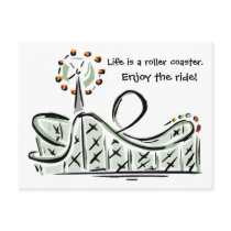 Life Is A Roller Coaster. Enjoy the Ride! Postcard