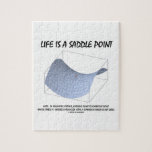 Life Is A Saddle Point (Math and Geometry) Jigsaw Puzzles