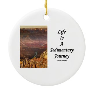 Life Is A Sedimentary Journey (Grand Canyon) Christmas Tree Ornaments