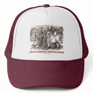 Life Is A Series Of Strategic Moves hat