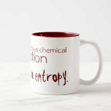 Life is a spontaneous chemical reaction coffee mug
