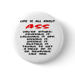 Life Is All About ASS buttons