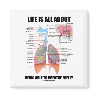 Life Is All About Being Able To Breathe Freely magnet