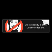 Life is already a bitch bumper sticker bumper stickers