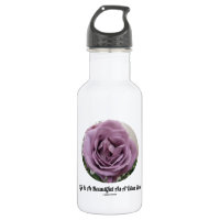 Life Is As Beautiful As A Blue Rose (Flower) 18oz Water Bottle