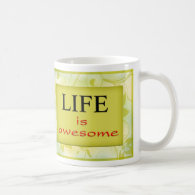 Life is awesome classic white coffee mug