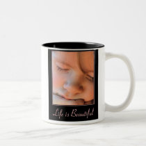 Life is Beautiful mugs