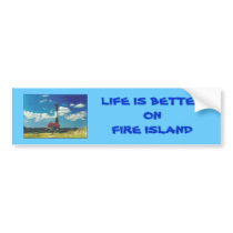 'Life is Better on Fire Island' Bumper Sticker bumper stickers