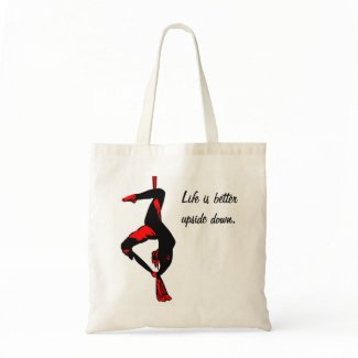 Life is better upside down. canvas bags