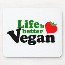 Life is better Vegan mousepads