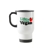 Life Is Better Vegan Mugs