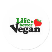 Life is better Vegan Round Stickers