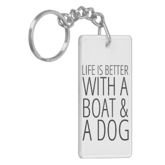 Life is Better With a Boat & a Dog Keychain