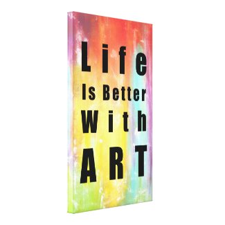Life Is Better With Art Large Canvas Print