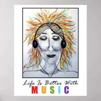 Life Is Better With Music Art Poster print