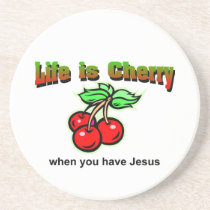 Life is cherry when you have Jesus Christian coasters