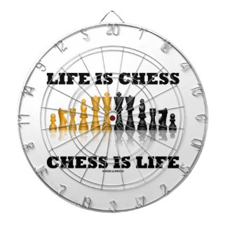 Life Is Chess Chess Is Life (Reflective Chess Set) Dartboard With Darts