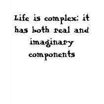 Life is complex t-shirts
