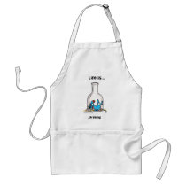 Life is drinking aprons