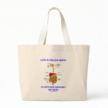 Life Is Filled With A Certain Amount Of Guts Tote Bags