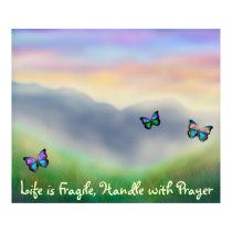 Life is Fragile Handle With Prayer Poster posters by victornotvictim Life is Fragile Handle With Prayer Poster posters