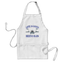 Life Is Good Behind Bars aprons