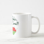 Life is Just a Bowl of Cherries-Vintage Sayings Coffee Mug
