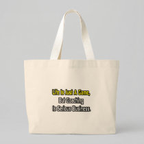 Life Is Just a Game .. Coaching Is Serious Tote Bags
