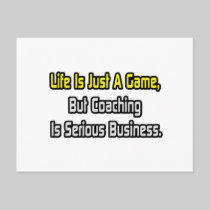 Life Is Just a Game .. Coaching Is Serious Postcards
