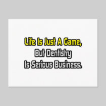 Life Is Just a Game .. Dentistry Is Serious Post Card