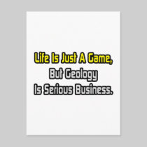Life Is Just a Game .. Geology Is Serious Postcard