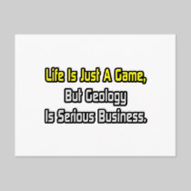 Life Is Just a Game .. Geology Is Serious Postcard