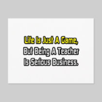 Life Is Just a Game .. Teacher Postcard