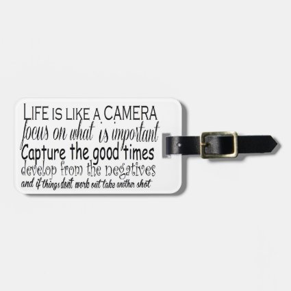 Life is like a camera luggage tags