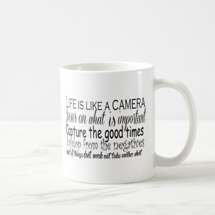 Life is like a camera mug