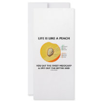 Life Is Like A Peach Eat Sweet Mesocarp Spit Out Custom Rack Card