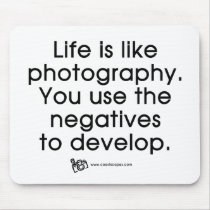 Life Is Like Photography mousepads