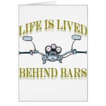 Life Is Lived Behind Bars Cards