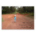 "Life is not a race..." cards