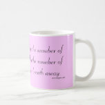 "Life is not measured..." Coffee Mug