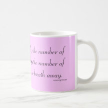 "Life is not measured..." Coffee Mug