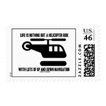 Life Is Nothing But A Helicopter Ride With Lots Of Stamp