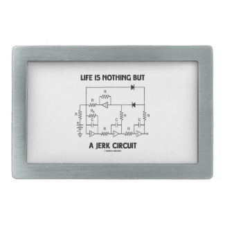Life Is Nothing But A Jerk Circuit (Physics Humor) Rectangular Belt Buckle
