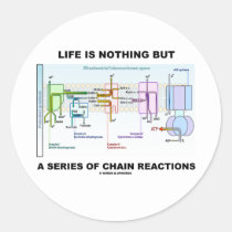Life Is Nothing But A Series Of Chain Reactions Sticker